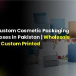 Custom Cosmetic Packaging boxes in pakistan | wholesale and custom printed