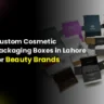 Custom Cosmetic Packaging boxes in lahore for beauty brands