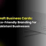 Kraft Business Cards In Pakistan Eco friendly branding for pakistani businesses